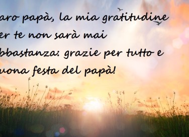 dediche festa del papà, festa del papà frasi, festa del papà immagini