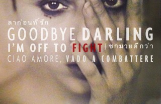 Goodbye darling I'm off to fight - Ciao Amore vado a combattere Goodbye darling I'm off to fight - Ciao Amore vado a combattere