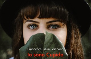 Io sono Cupido Francesca Silvia Loiacono