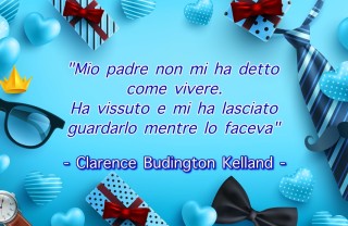 festa del papà, immagini, frasi emozionanti