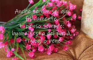 festa del papà che non c’è più, festa del papà che non c’è più immagini, festa del papà che non c’è più frasi