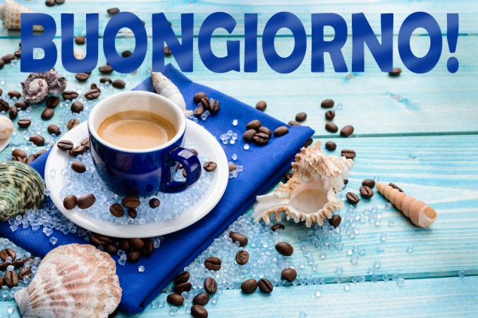 buongiorno estivo con caffè, buongiorno estivo, buongiorno caffè