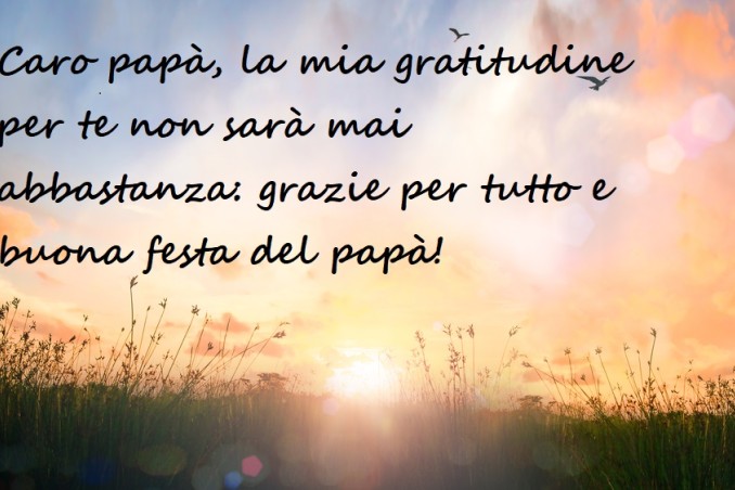 dediche festa del papà, festa del papà frasi, festa del papà immagini